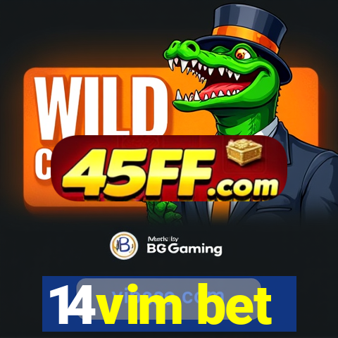 14vim bet